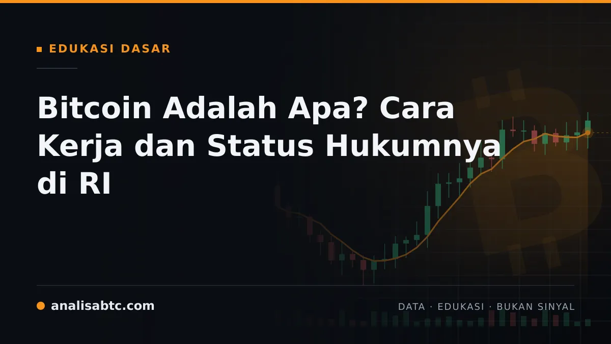 Bitcoin Adalah Apa? Cara Kerja dan Status Hukumnya di RI