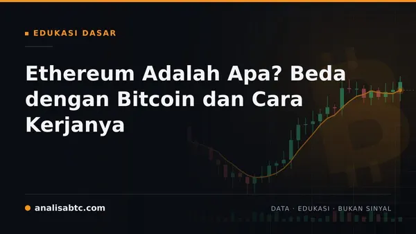 Ethereum Adalah Apa? Beda dengan Bitcoin dan Cara Kerjanya